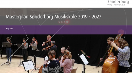 Masterplan Sønderborg Music School 2019 - 2027